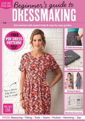  Delving Deep into Fashion: Deciphering Dressmaking for Beginners by Natalia Klenova