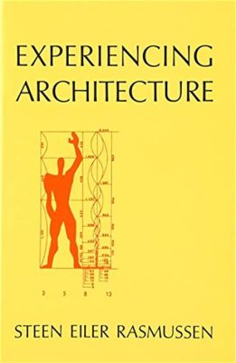  Experiencing Architecture: A Journey Through Architectural History and Design