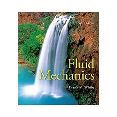  Fluid Mechanics - Un Viaje Fascinante por las Profundidades de la Ingeniería