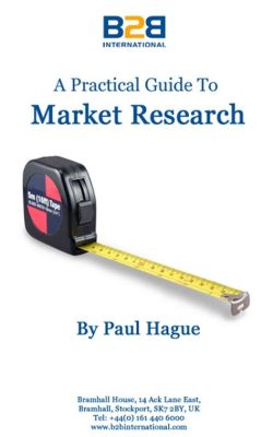  Getting Started: A Practical Guide To Market Research - Un viaje fascinante a través de las profundidades del conocimiento del consumidor, una guía esencial para transformar la incertidumbre en certezas